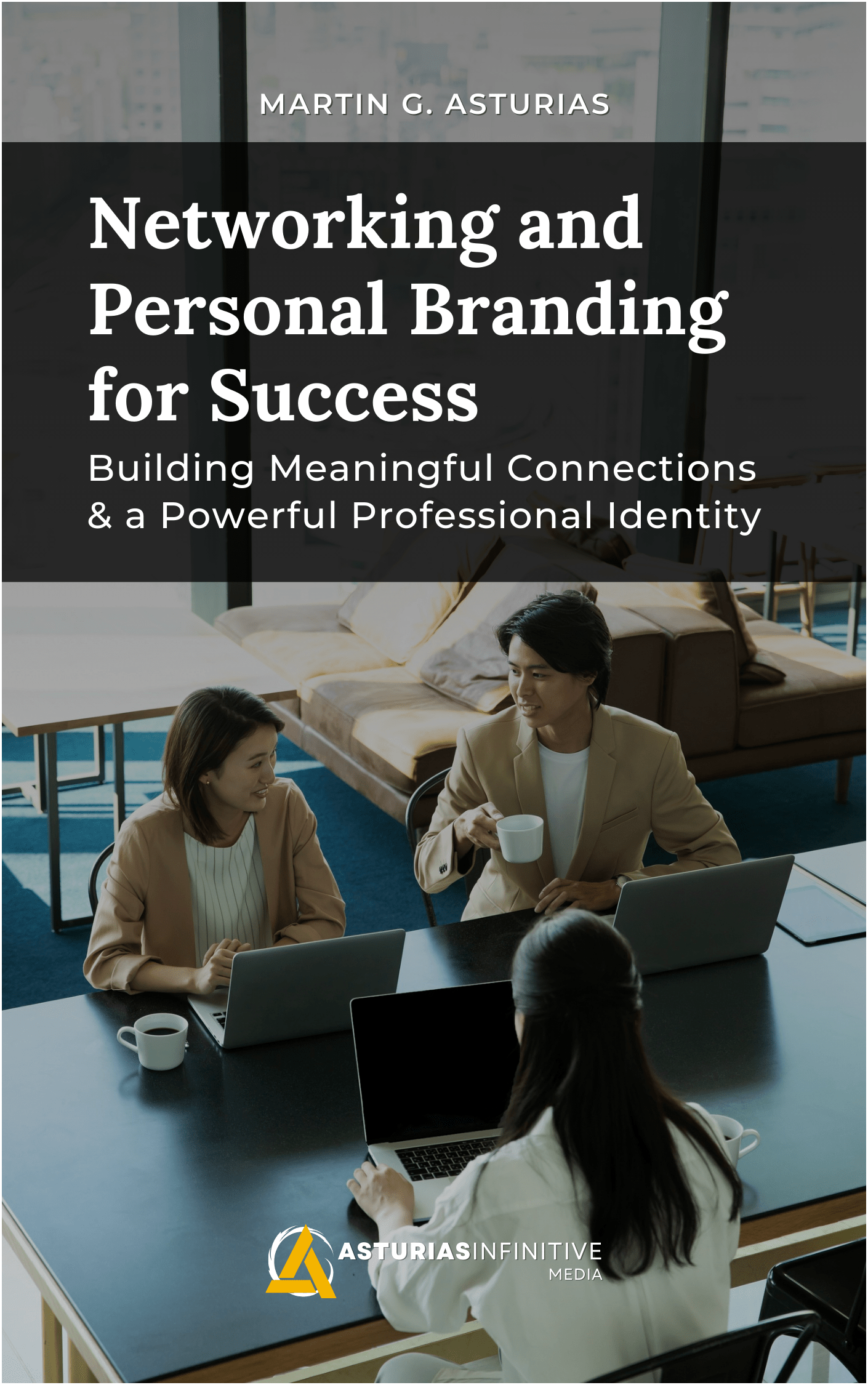 Networking and Personal Branding for Success